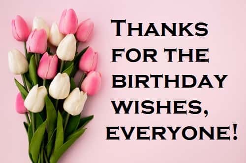 Thank-You-Everyone-For-The-Birthday-Wishes-Images (11)