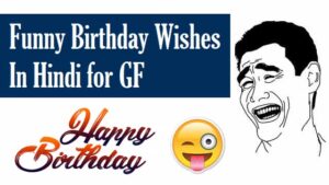 Best 2023} Funny Birthday Wishes For Girlfriend In Hindi